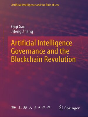 cover image of Artificial Intelligence Governance and the Blockchain Revolution